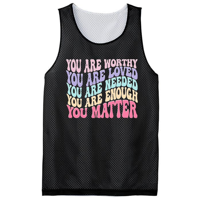 You Matter Retro Groovy Tal Health Awareness Self Care Mesh Reversible Basketball Jersey Tank