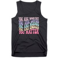 You Matter Retro Groovy Tal Health Awareness Self Care Tank Top