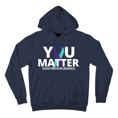 You Matter Suicide Prevention Awareness Ribbon Tall Hoodie