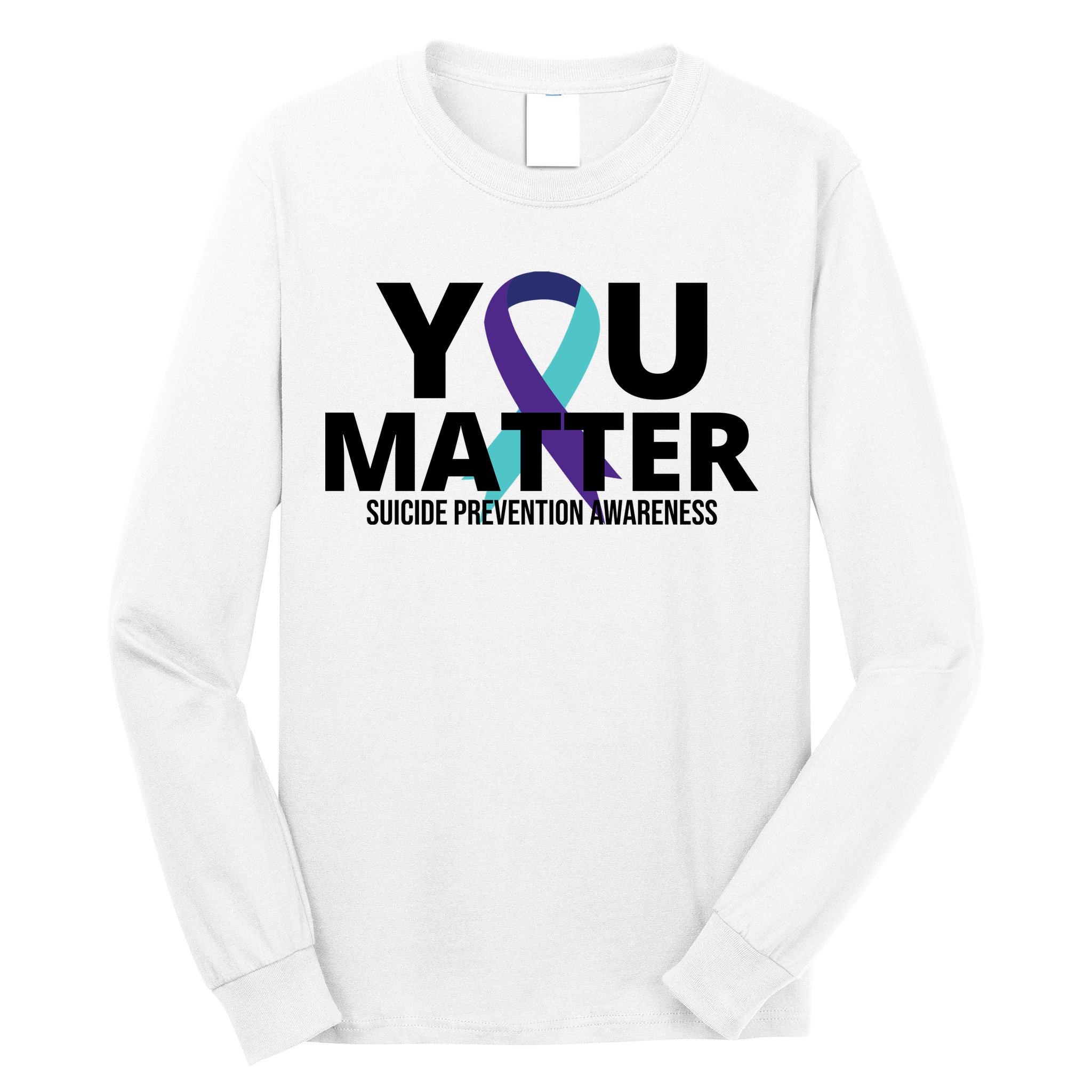 You Matter Suicide Prevention Awareness Ribbon Long Sleeve Shirt