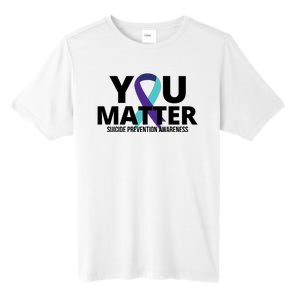 You Matter Suicide Prevention Awareness Ribbon Tall Fusion ChromaSoft Performance T-Shirt