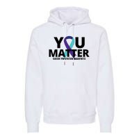 You Matter Suicide Prevention Awareness Ribbon Premium Hoodie