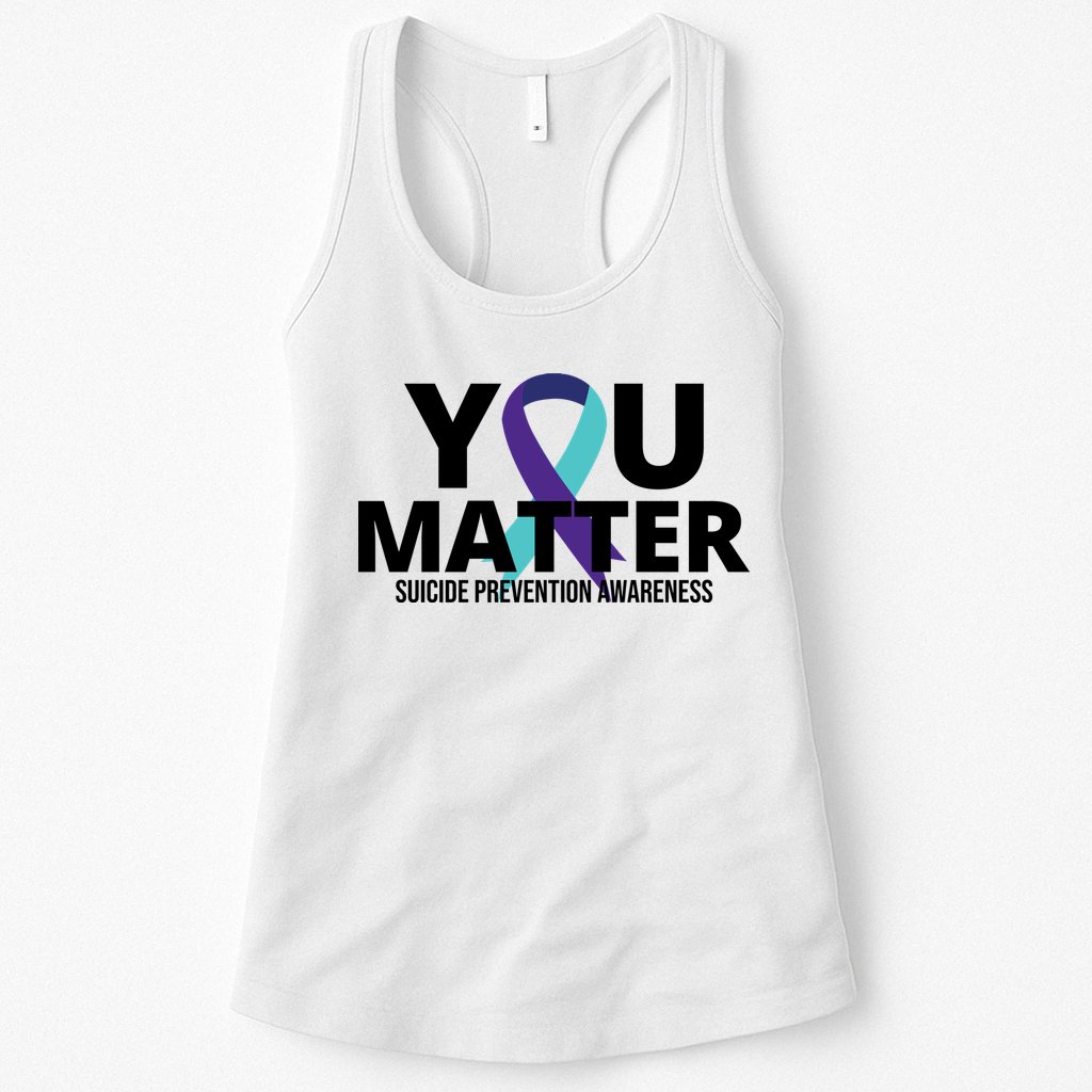 You Matter Suicide Prevention Awareness Ribbon Womens Tank Top