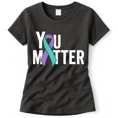 You Matter Suicide Prevention Teal Purple Awareness Ribbon Womens T-Shirt