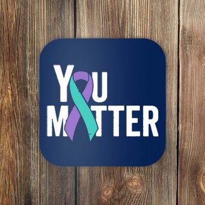 You Matter Suicide Prevention Teal Purple Awareness Ribbon Coaster