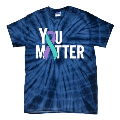 You Matter Suicide Prevention Teal Purple Awareness Ribbon Tie-Dye T-Shirt