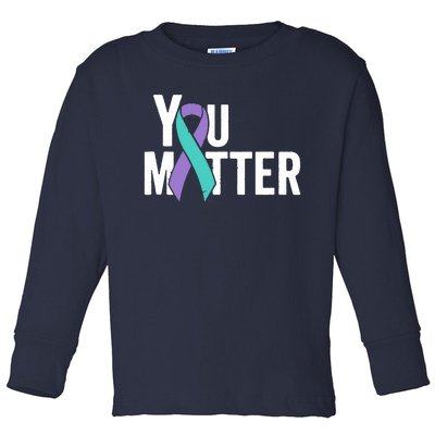 You Matter Suicide Prevention Teal Purple Awareness Ribbon Toddler Long Sleeve Shirt