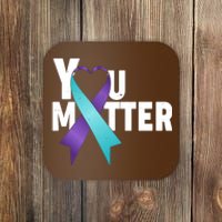 You Matter Suicide Prevention Awareness Teal Purple Heart Ribbon Coaster