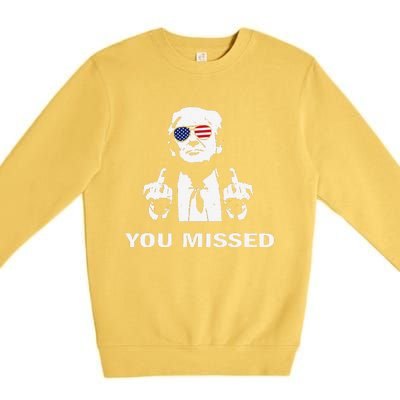 You Missed Shot Republican Pro Trump President 2024 Premium Crewneck Sweatshirt