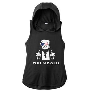 You Missed Shot Republican Pro Trump President 2024 Ladies PosiCharge Tri-Blend Wicking Draft Hoodie Tank