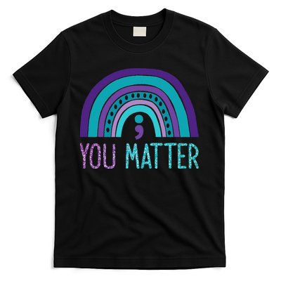 You Matter Semicolon Suicide Prevention Purple Teal Rainbow T-Shirt