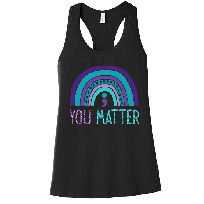 You Matter Semicolon Suicide Prevention Purple Teal Rainbow Women's Racerback Tank