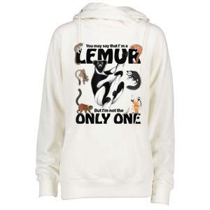 You May Say That I’M A Lemur But I’M Not The Only One Womens Funnel Neck Pullover Hood