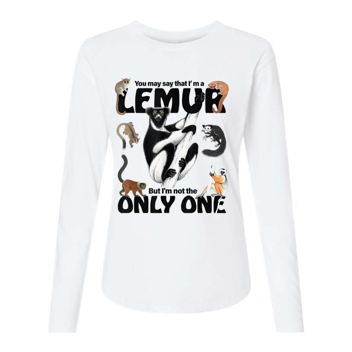 You May Say That I’M A Lemur But I’M Not The Only One Womens Cotton Relaxed Long Sleeve T-Shirt