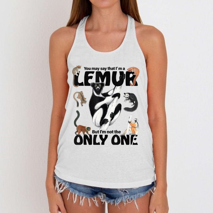 You May Say That I’M A Lemur But I’M Not The Only One Women's Knotted Racerback Tank