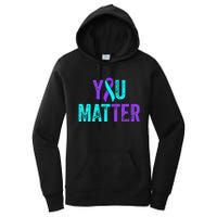 You Matter Suicide Prevention Teal Purple Awareness Ribbon Women's Pullover Hoodie