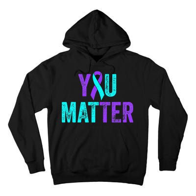 You Matter Suicide Prevention Teal Purple Awareness Ribbon Tall Hoodie