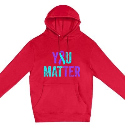 You Matter Suicide Prevention Teal Purple Awareness Ribbon Premium Pullover Hoodie