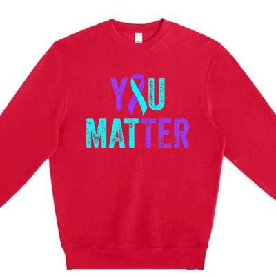 You Matter Suicide Prevention Teal Purple Awareness Ribbon Premium Crewneck Sweatshirt