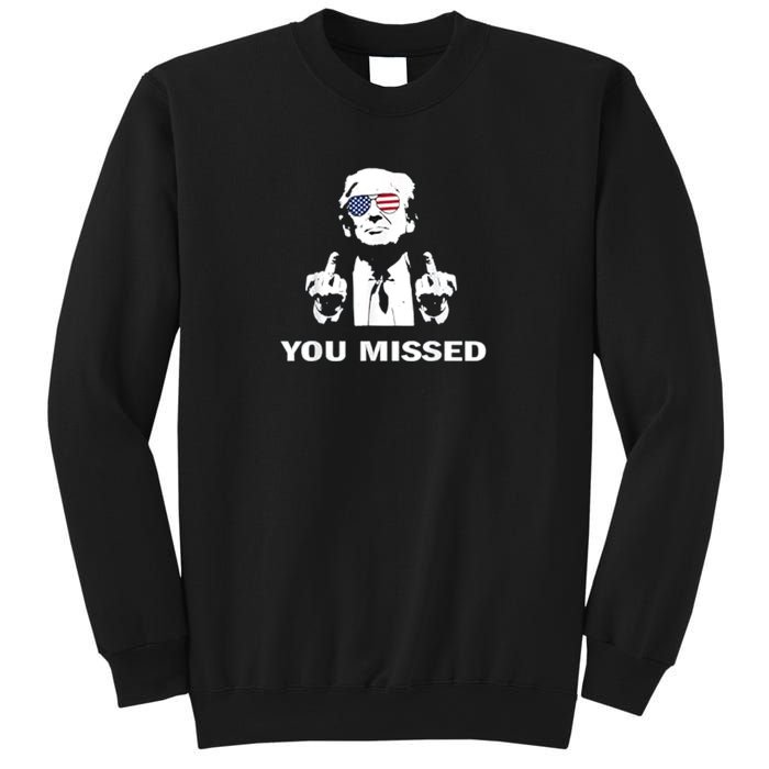 You Missed Shot Republican Pro Trump President 2024 Sweatshirt