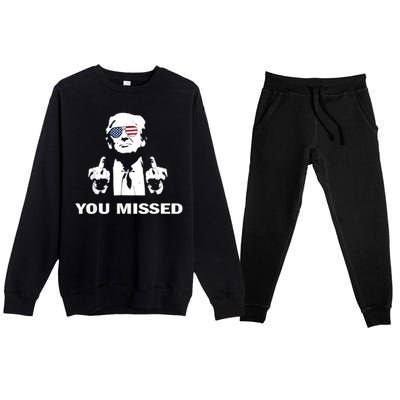 You Missed Shot Republican Pro Trump President 2024 Premium Crewneck Sweatsuit Set