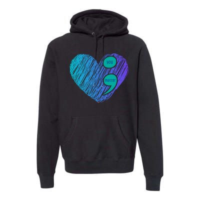 You Matter Semi Colon Heart Suicide Awareness Prevention Premium Hoodie