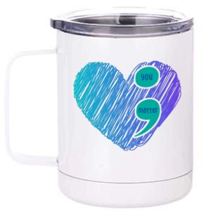 You Matter Semi Colon Heart Suicide Awareness Prevention 12 oz Stainless Steel Tumbler Cup