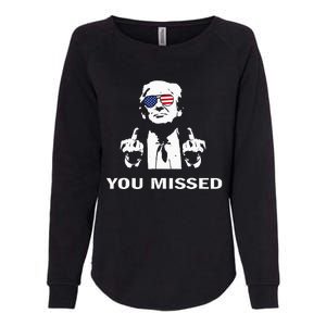 You Missed Shot Republican Pro Trump President 2024 Womens California Wash Sweatshirt