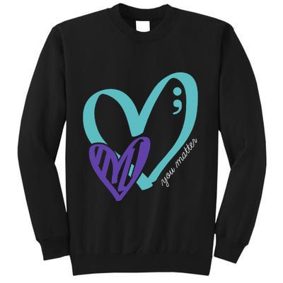 You Matter Suicide Prevention Awareness Sweatshirt