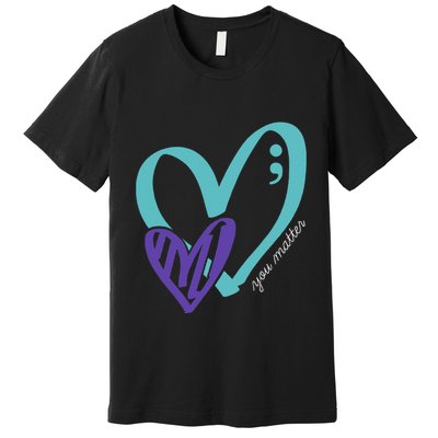 You Matter Suicide Prevention Awareness Premium T-Shirt