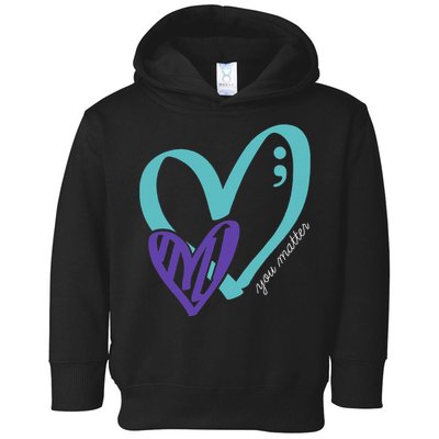 You Matter Suicide Prevention Awareness Toddler Hoodie