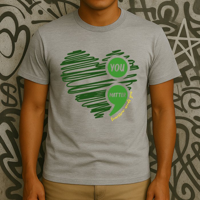 You Matter Semicolon Heart Mental Health Awareness T-Shirt