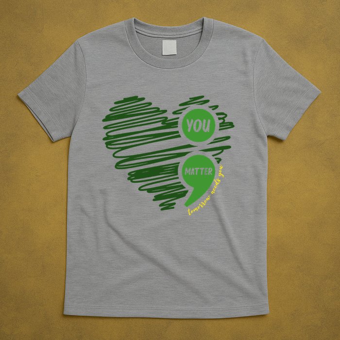 You Matter Semicolon Heart Mental Health Awareness T-Shirt