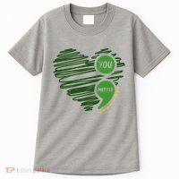 You Matter Semicolon Heart Mental Health Awareness Tall T-Shirt