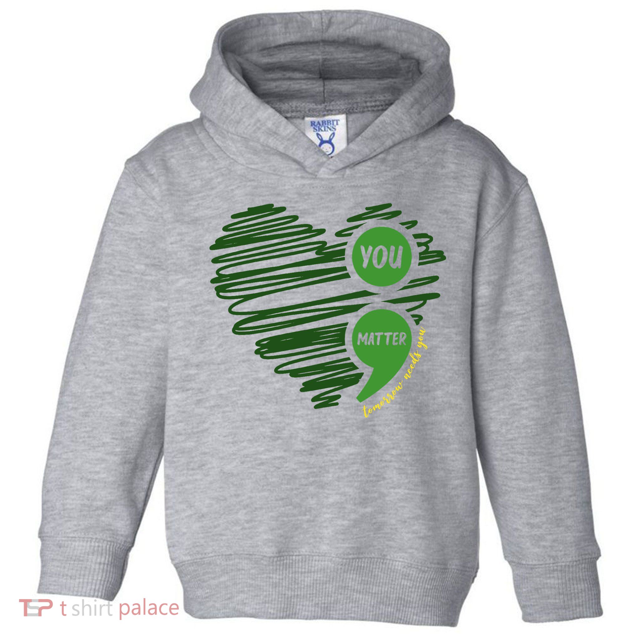 You Matter Semicolon Heart Mental Health Awareness Toddler Hoodie