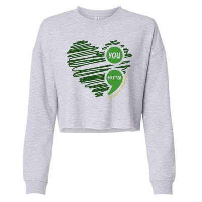 You Matter Semicolon Heart Mental Health Awareness Cropped Pullover Crew