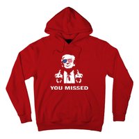 You Missed Shot Republican Pro Trump President 2024 Hoodie