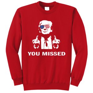 You Missed Shot Republican Pro Trump President 2024 Sweatshirt