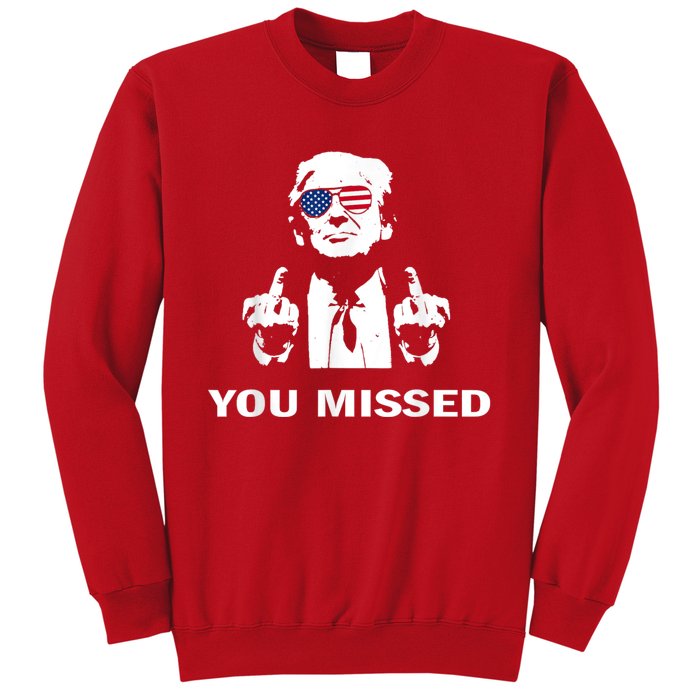 You Missed Shot Republican Pro Trump President 2024 Sweatshirt