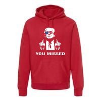 You Missed Shot Republican Pro Trump President 2024 Premium Hoodie