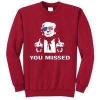 You Missed Shot Republican Pro Trump President 2024 Tall Sweatshirt