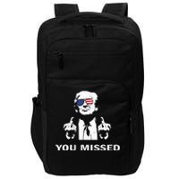 You Missed Shot Republican Pro Trump President 2024 Impact Tech Backpack