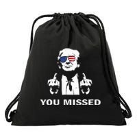 You Missed Shot Republican Pro Trump President 2024 Drawstring Bag