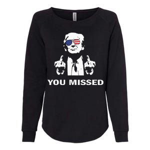 You Missed Shot Republican Pro Trump President 2024 Womens California Wash Sweatshirt