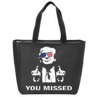 You Missed Shot Republican Pro Trump President 2024 Zip Tote Bag