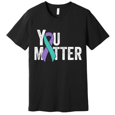 You Matter - Suicide Prevention Teal Purple Awareness Ribbon Premium T-Shirt
