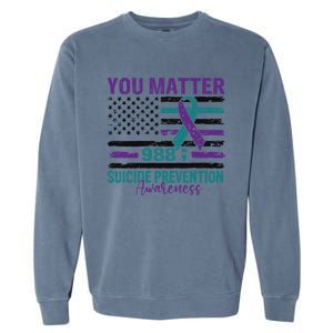 You Matter Suicide Prevention Awareness Cute Gift Garment-Dyed Sweatshirt