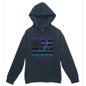 You Matter Suicide Prevention Awareness Cute Gift Urban Pullover Hoodie