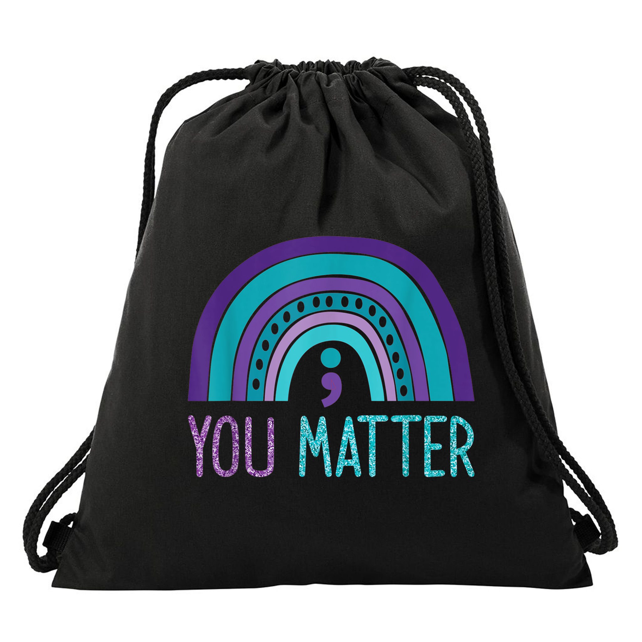 You Matter Semicolon Suicide Prevention Purple Teal Rainbow Drawstring Bag