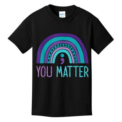 You Matter Semicolon Suicide Prevention Purple Teal Rainbow Kids T-Shirt